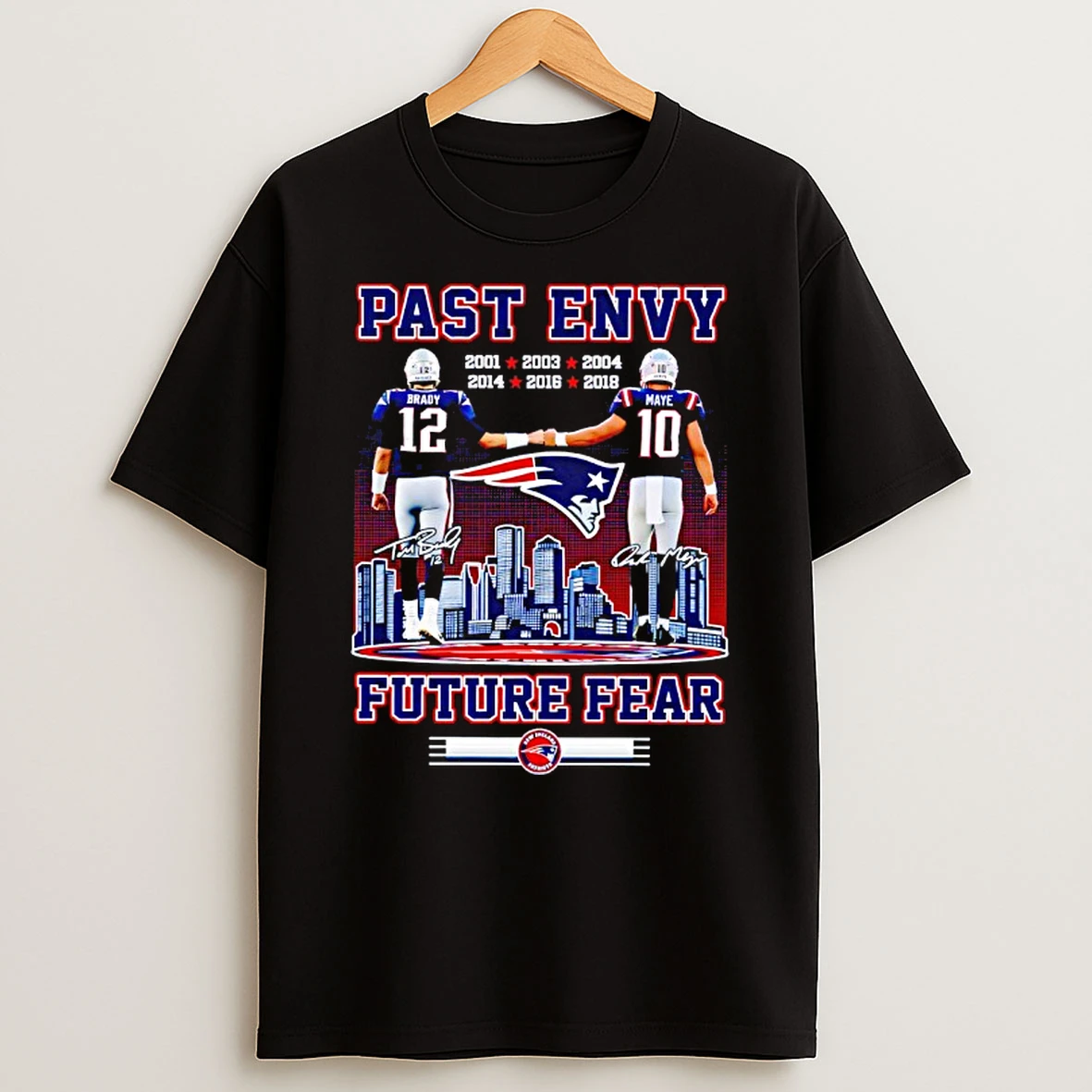 Tom Brady X Drake Maye New England Patriots Past Envy Future Fear Signatures T Shirt