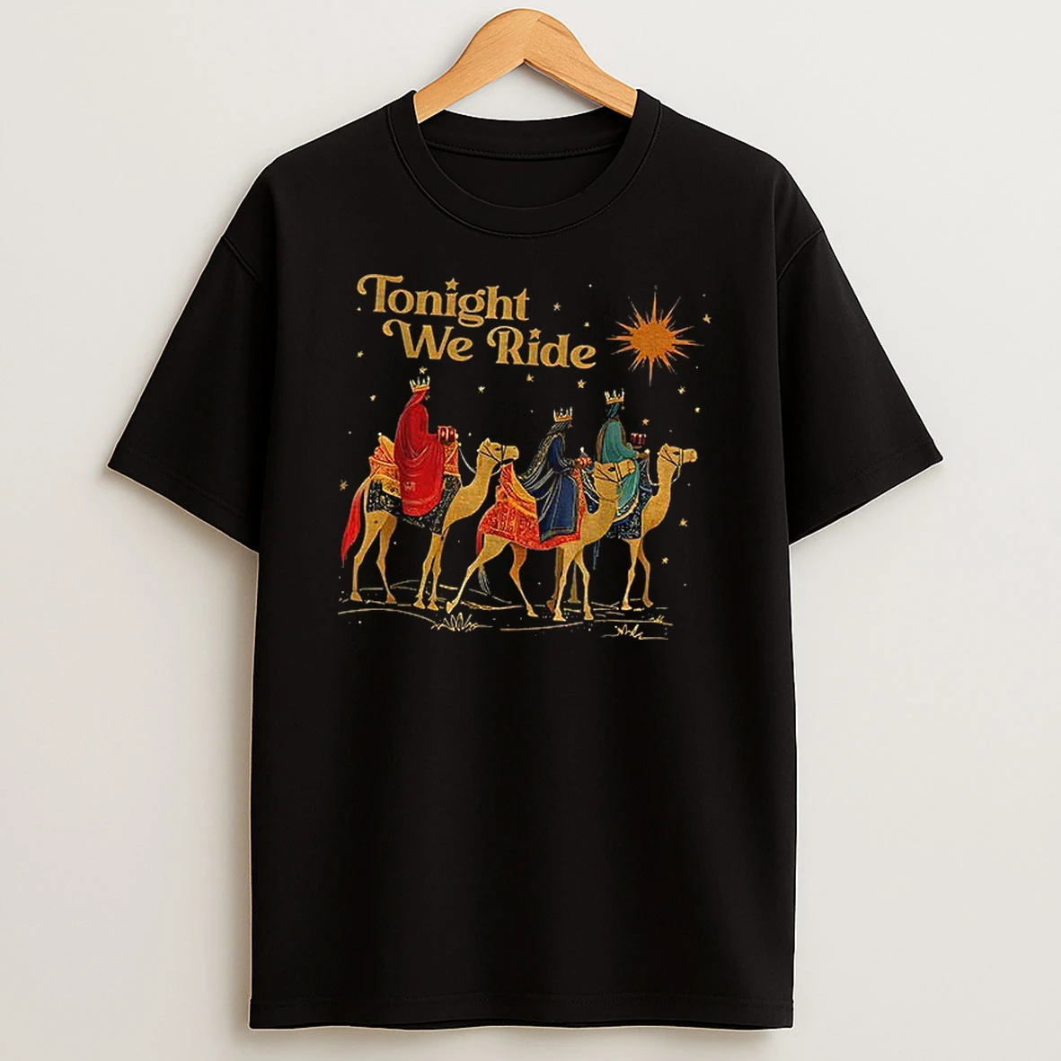 Tonight We Ride Christmas Three Wise Men Christian T Shirt