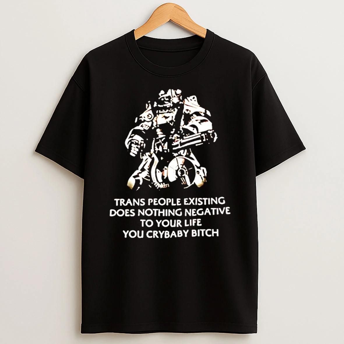 Trans People Existing Does Nothing Negative To Your Life T Shirt