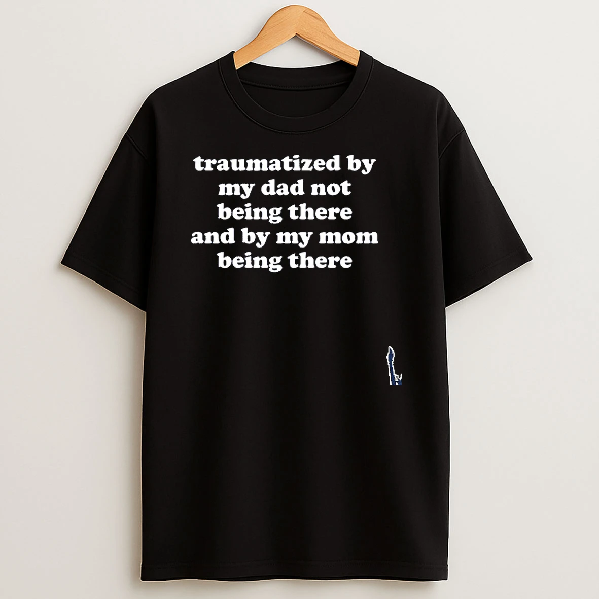 Traumatized By My Parents T Shirt