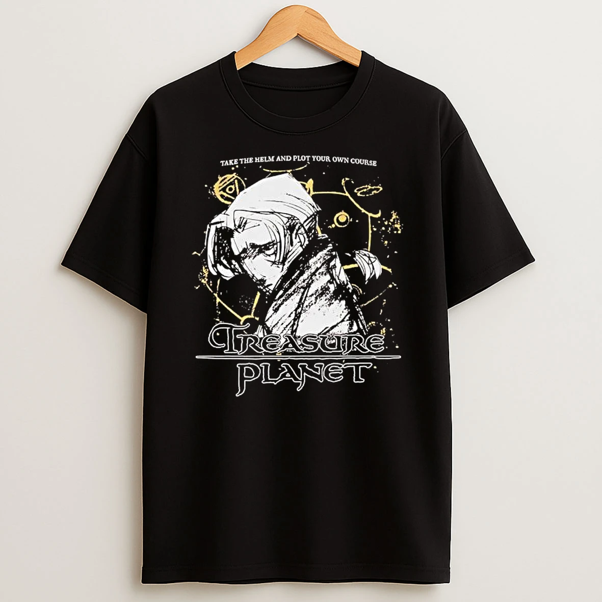 Treasure Planet Take The Helm And Plot Your Own Course T Shirt