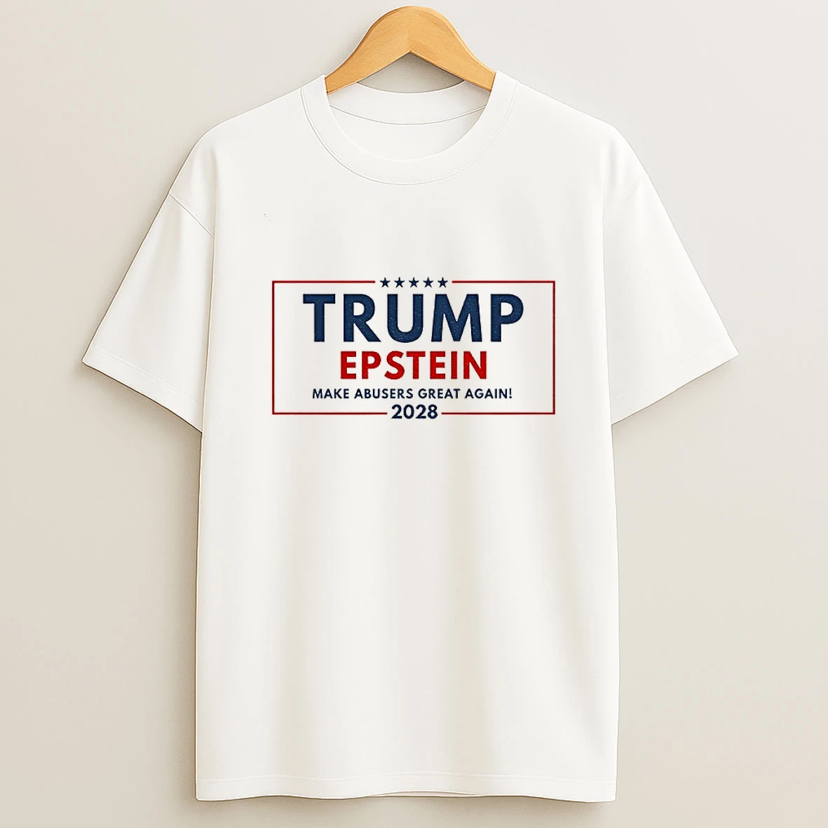 Trump Epstein 2028 Maga Epstein Files Make Abusers Great Again T Shirt
