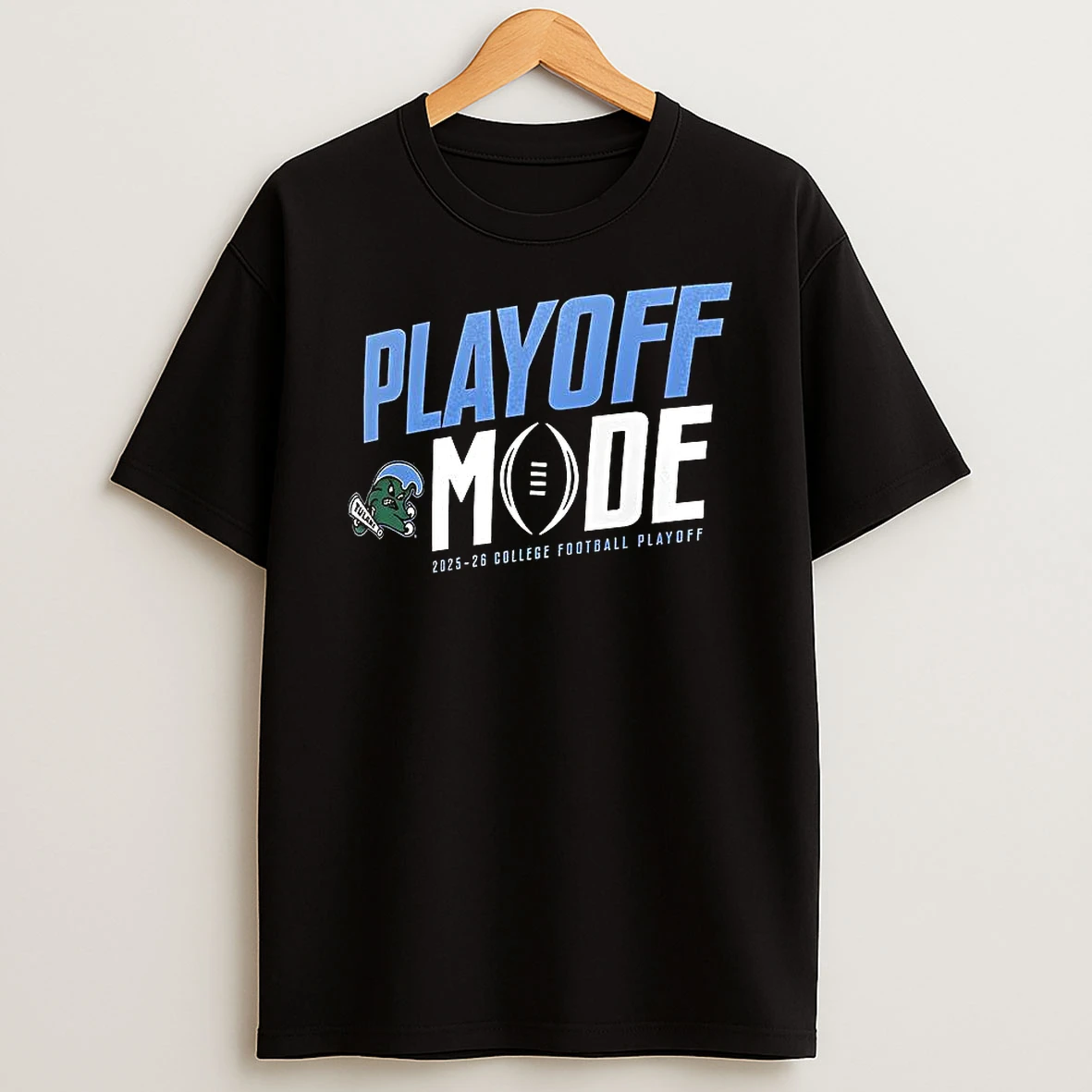 Tulane Green Wave Playoff Mode Cfp 2025 2026 T Shirt
