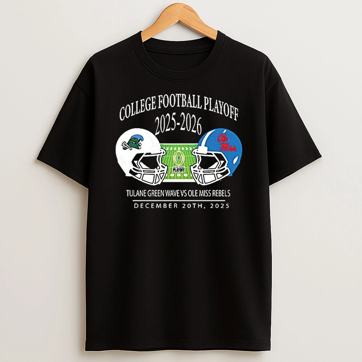 Tulane Green Wave Vs Ole Miss Rebels 2025 2026 College Football Playoff Matchup Helmet At Vaught Hemingway Stadium In University Mississippi On December 20 2025 T Shirt