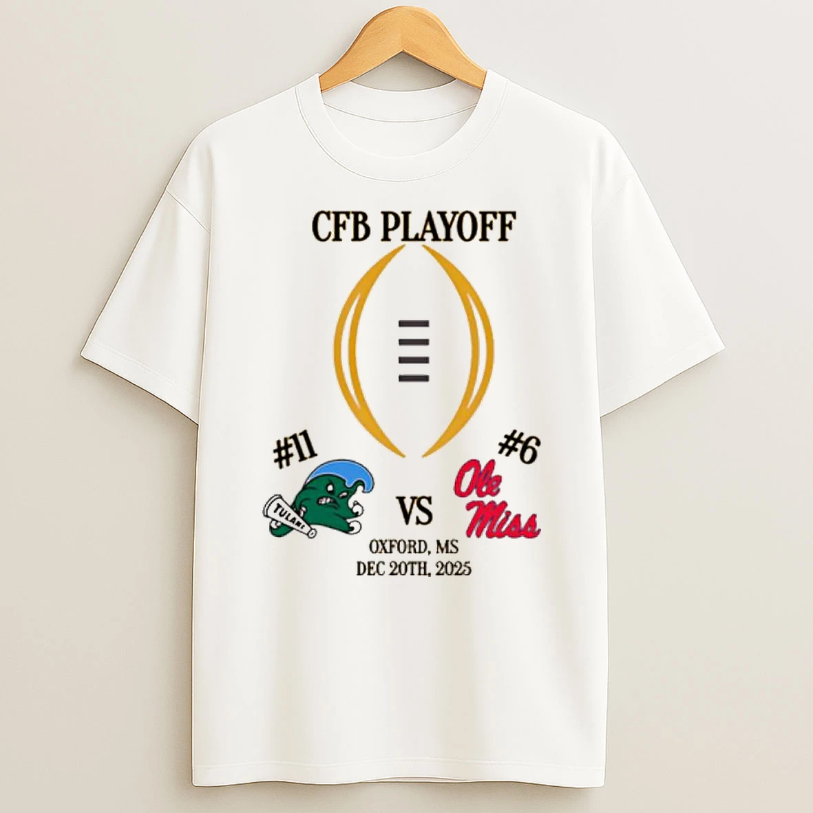 Tulane Green Wave Vs Ole Miss Rebels Cfb Playoff First Rd Oxford Mississippi Dec 20th 2025 T Shirt