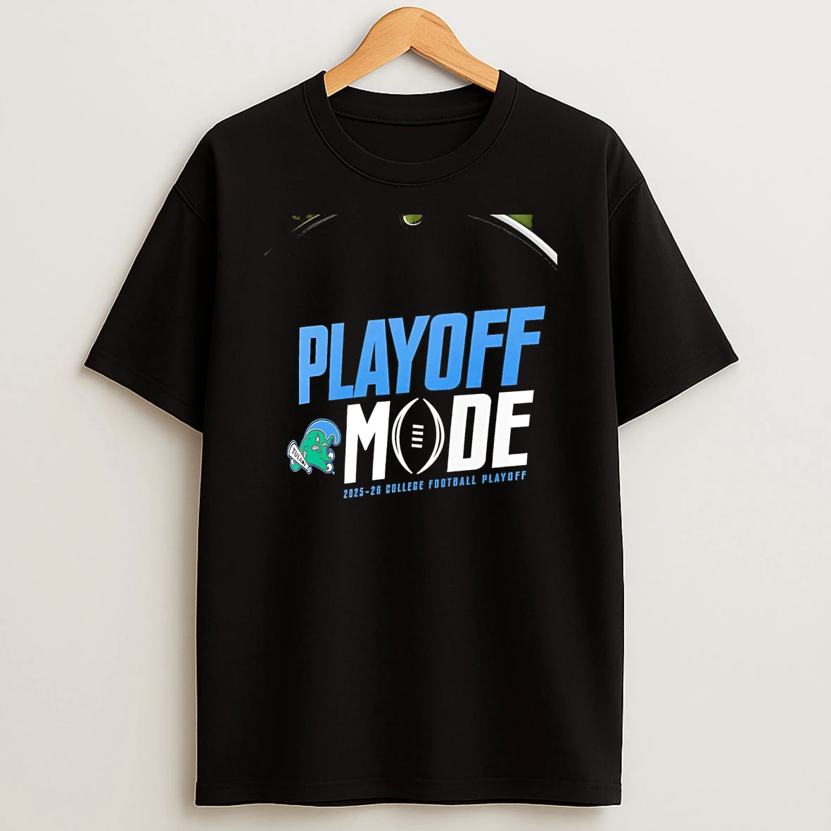 Tulane Green Wave Playoff Mode 2025 26 College Football Playoff Chriast T Shirt