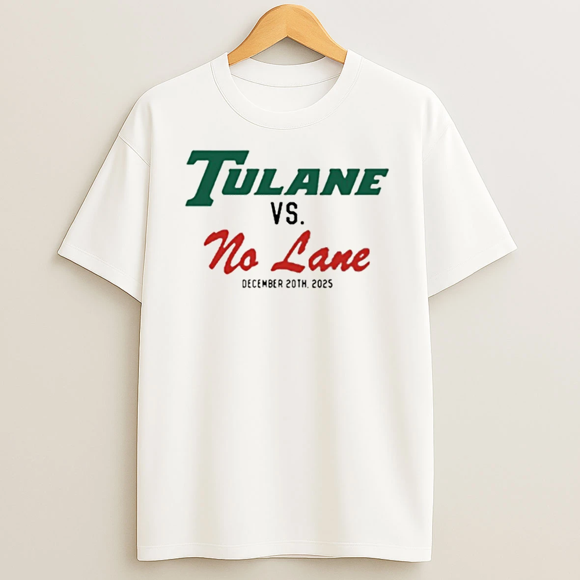 Tulane Vs No Lane Dec 20 2025 T Shirt