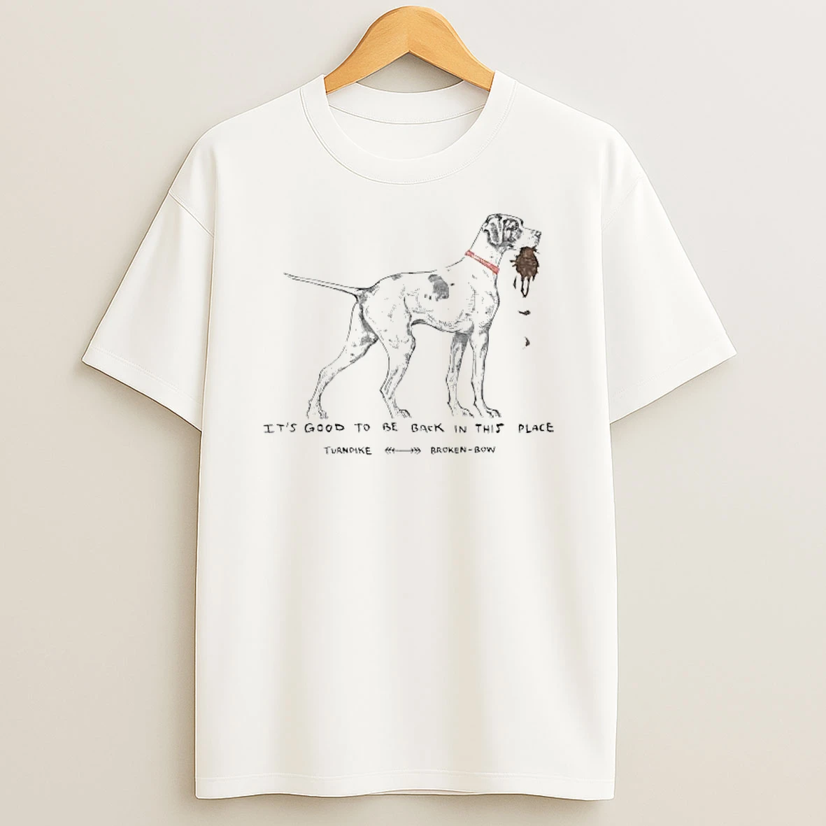 Turnpike X Broken Bow Dog Its Good To Be Back In This Place T Shirt