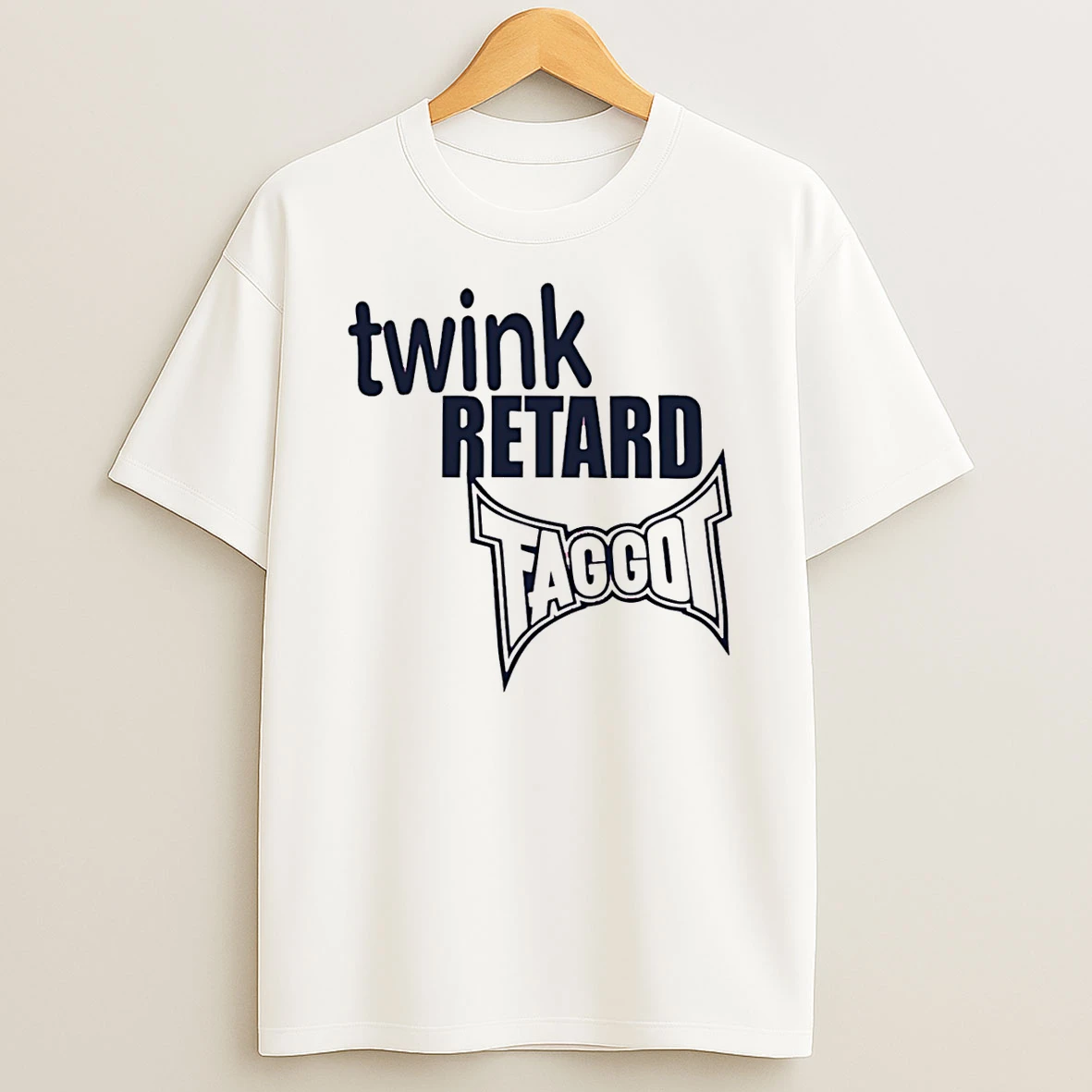 Twink Retard Faggot And I Have A Gun T Shirt