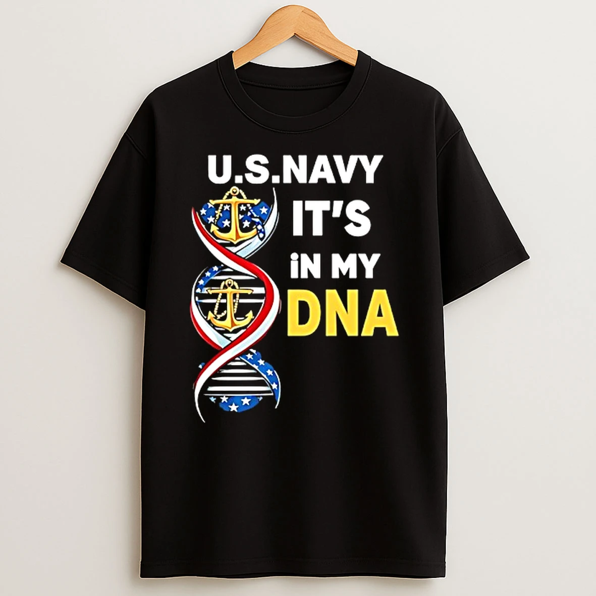 U S Navy Its In My Dna T Shirt