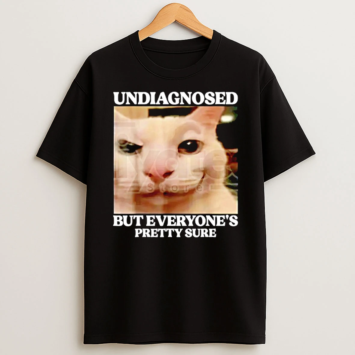 Undiagnosed But Everyones Pretty Sure Cat Meme T Shirt