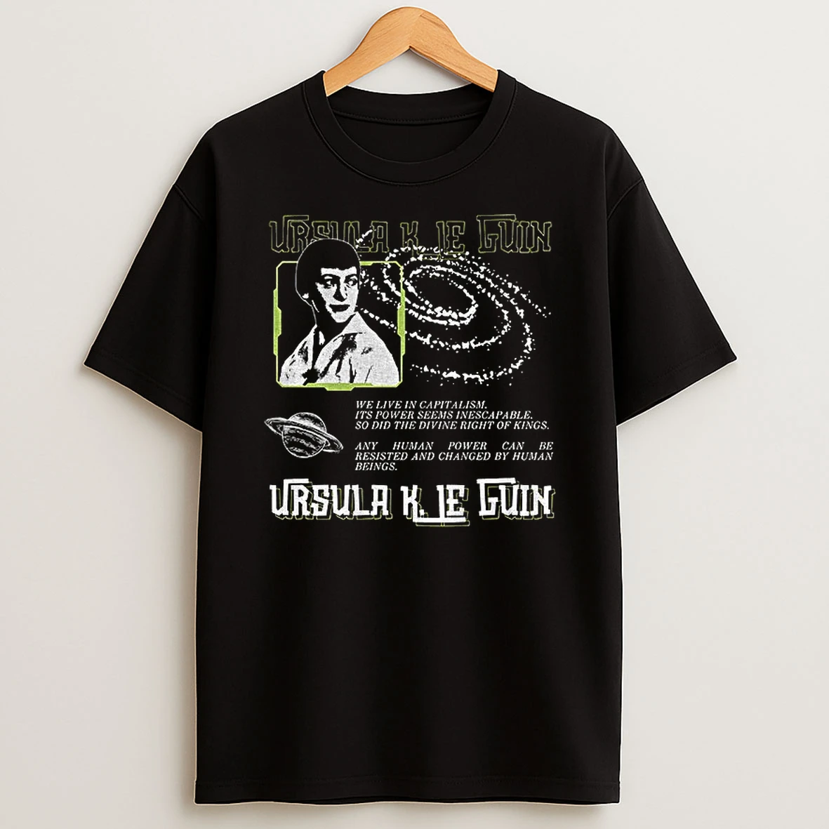 Ursula K Le Guin Quote Science Fiction Anarchist Socialist Antifascist T Shirt