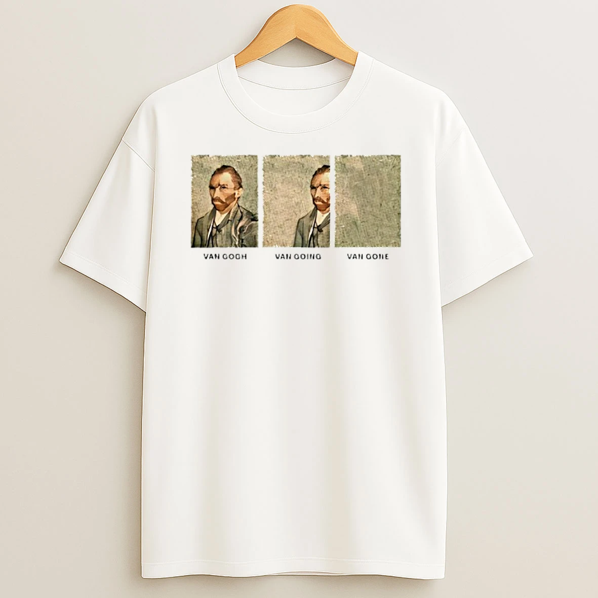 Van Gogh Van Going Van Gone T Shirt