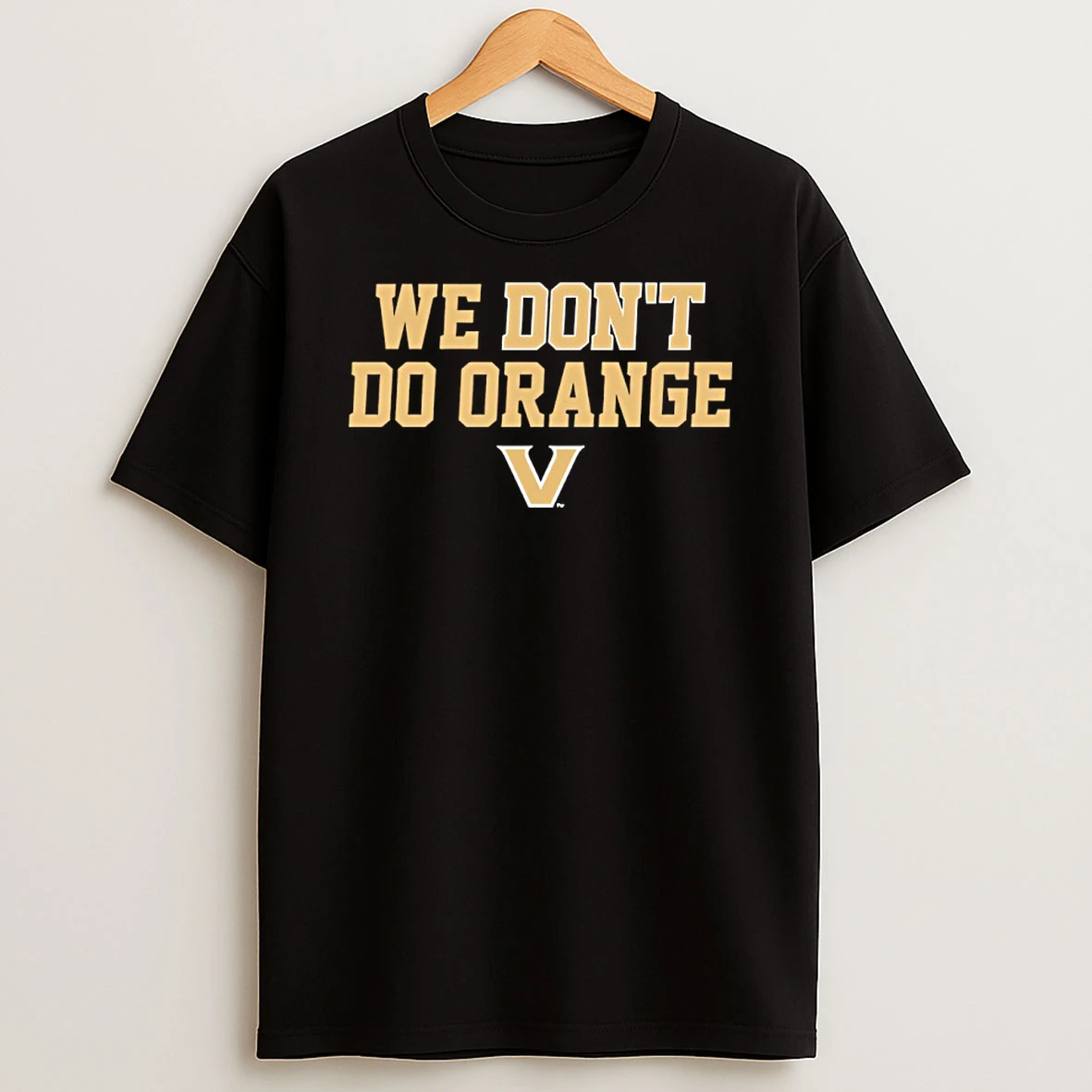 Vanderbilt Commodoresfootball We Dont Do Orange T Shirt