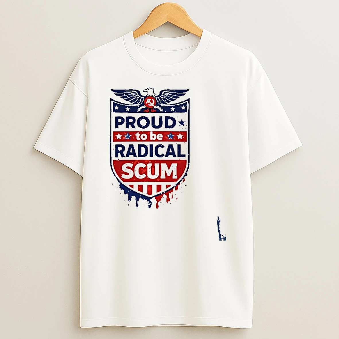 Vintage Proud To Be Radical Left Scum T Shirt