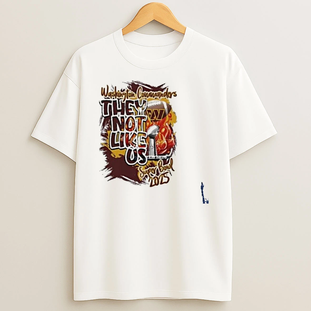 Washington Commanders They Not Like Us Super Bowl 2025 T Shirt