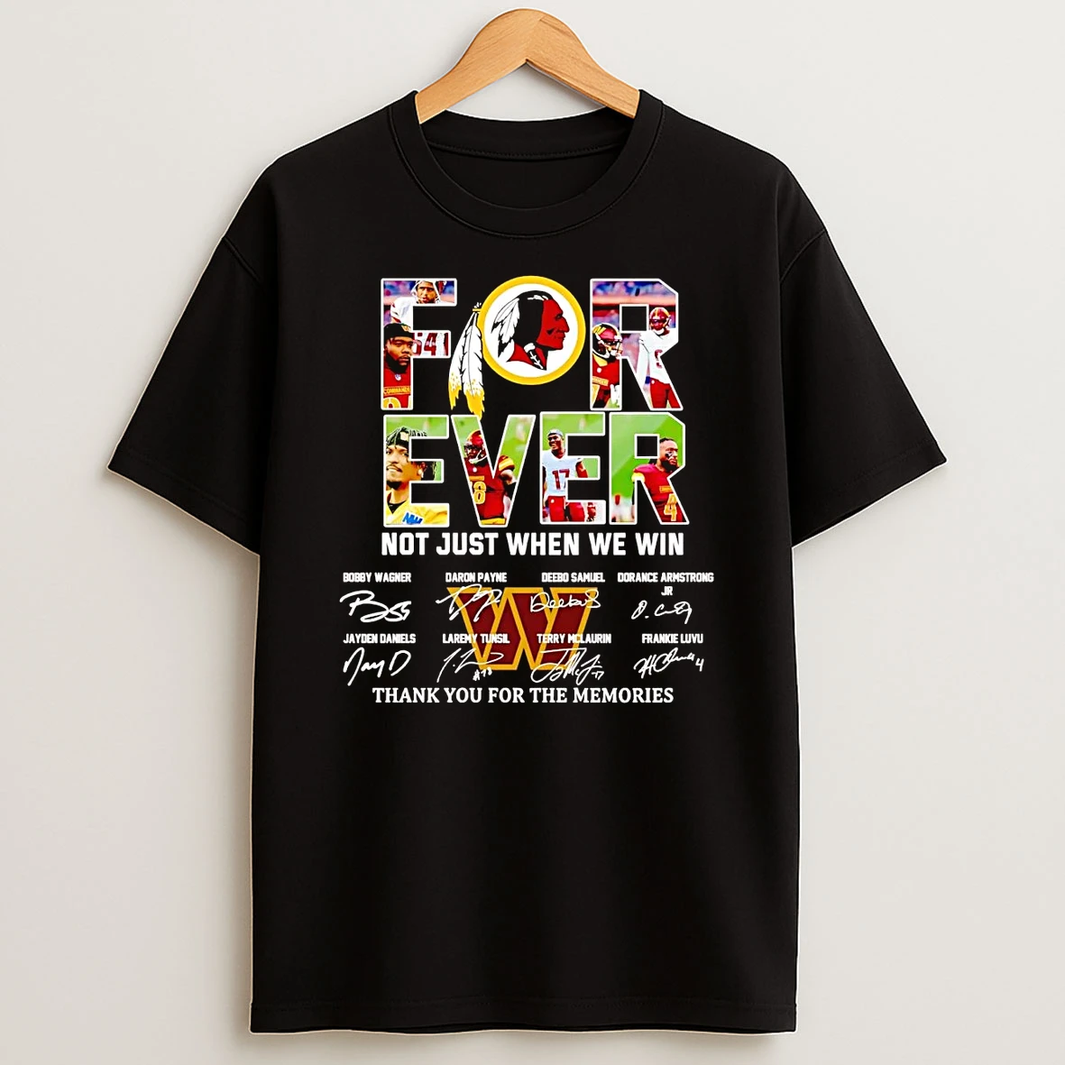 Washington Redskins Forever Not Just When We Win Players Signatures T Shirt