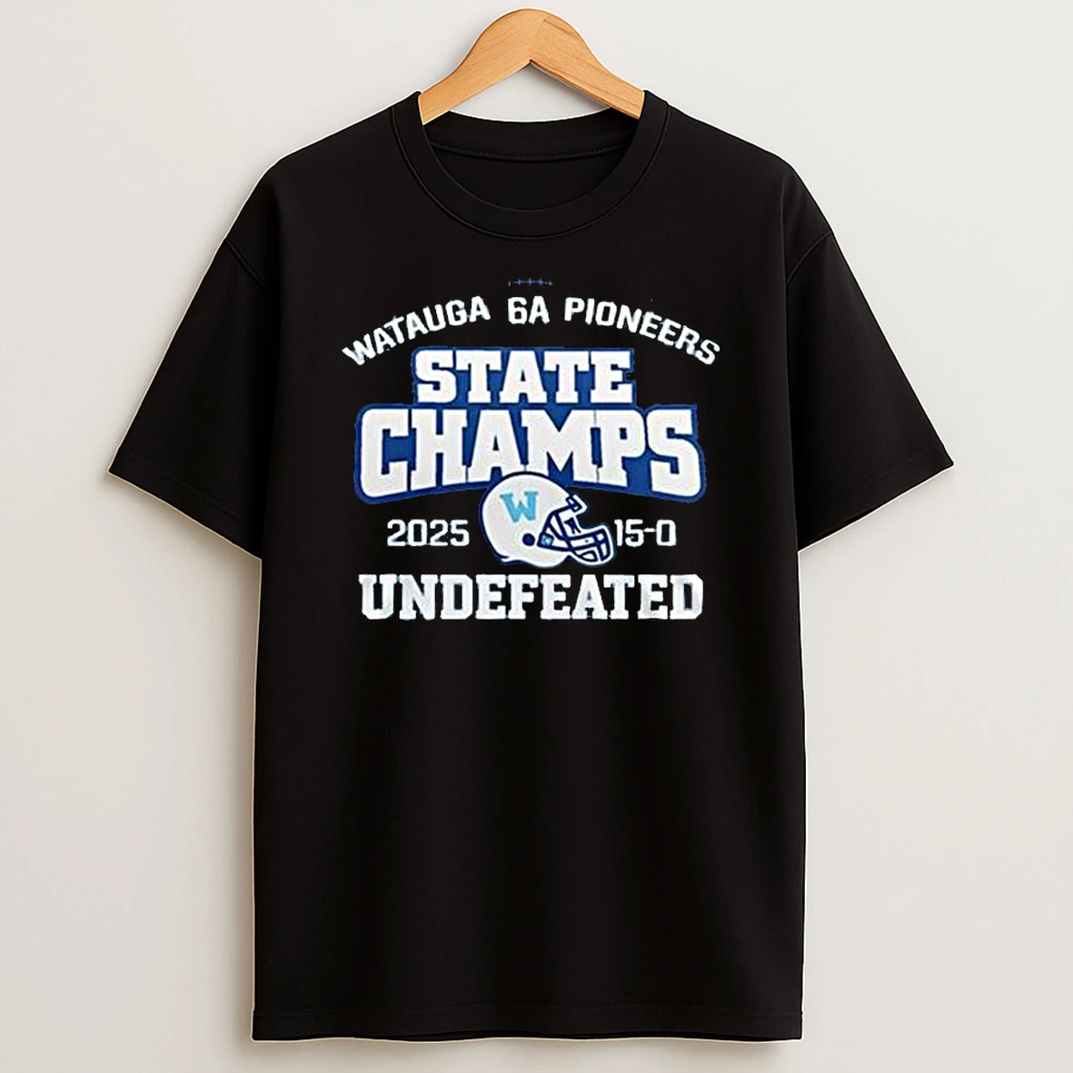 Watauga Pioneers 6a State Champions 2025 Undefeated T Shirt
