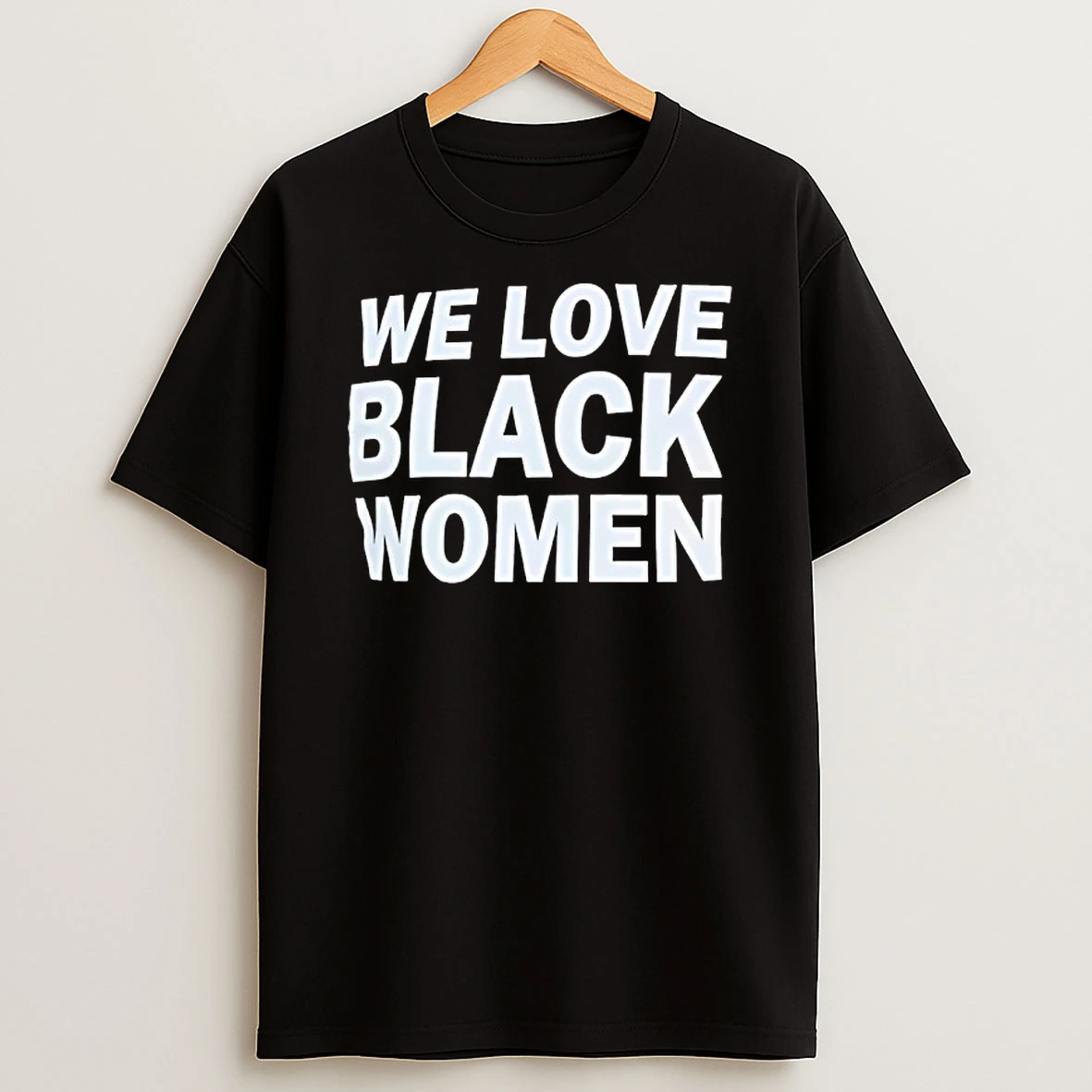 We Love Black Women T Shirt