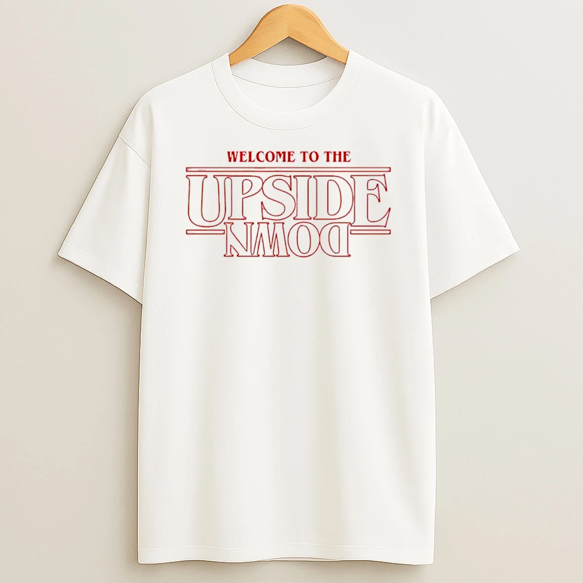 Welcome To The Upside Down T Shirt