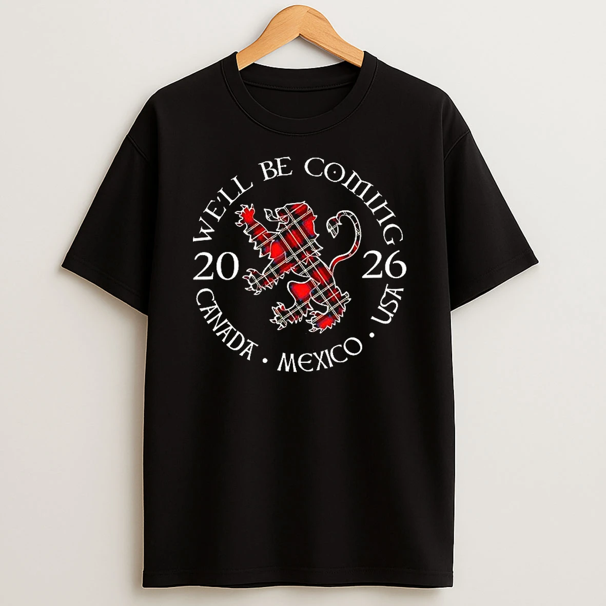 Well Be Coming Scotland Scottish World Cup 2026 Canada Mexico Usa Logo T Shirt
