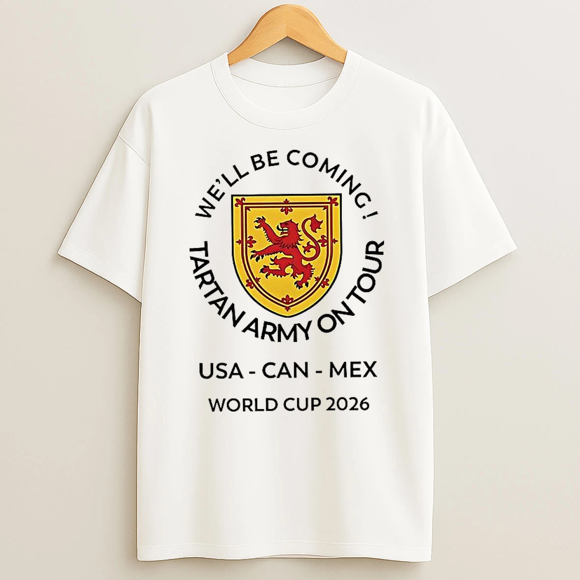 Well Be Coming Tartan Army On Tour World Cup 2026 Canada Mexico Usa Logo T Shirt