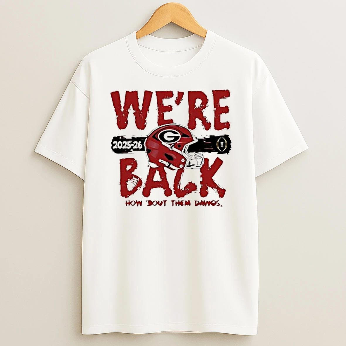 Were Back Georgia Bulldogs 2025 Cfp Bound Helmet T Shirt