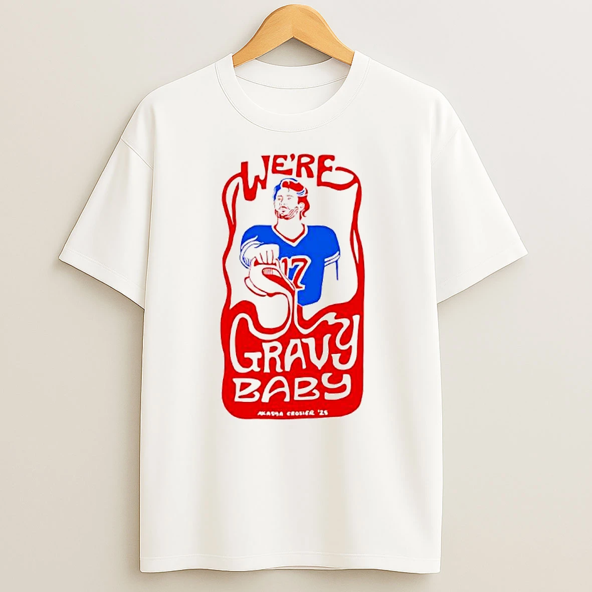 Were Gravy Baby Akasya Crosier 25 T Shirt