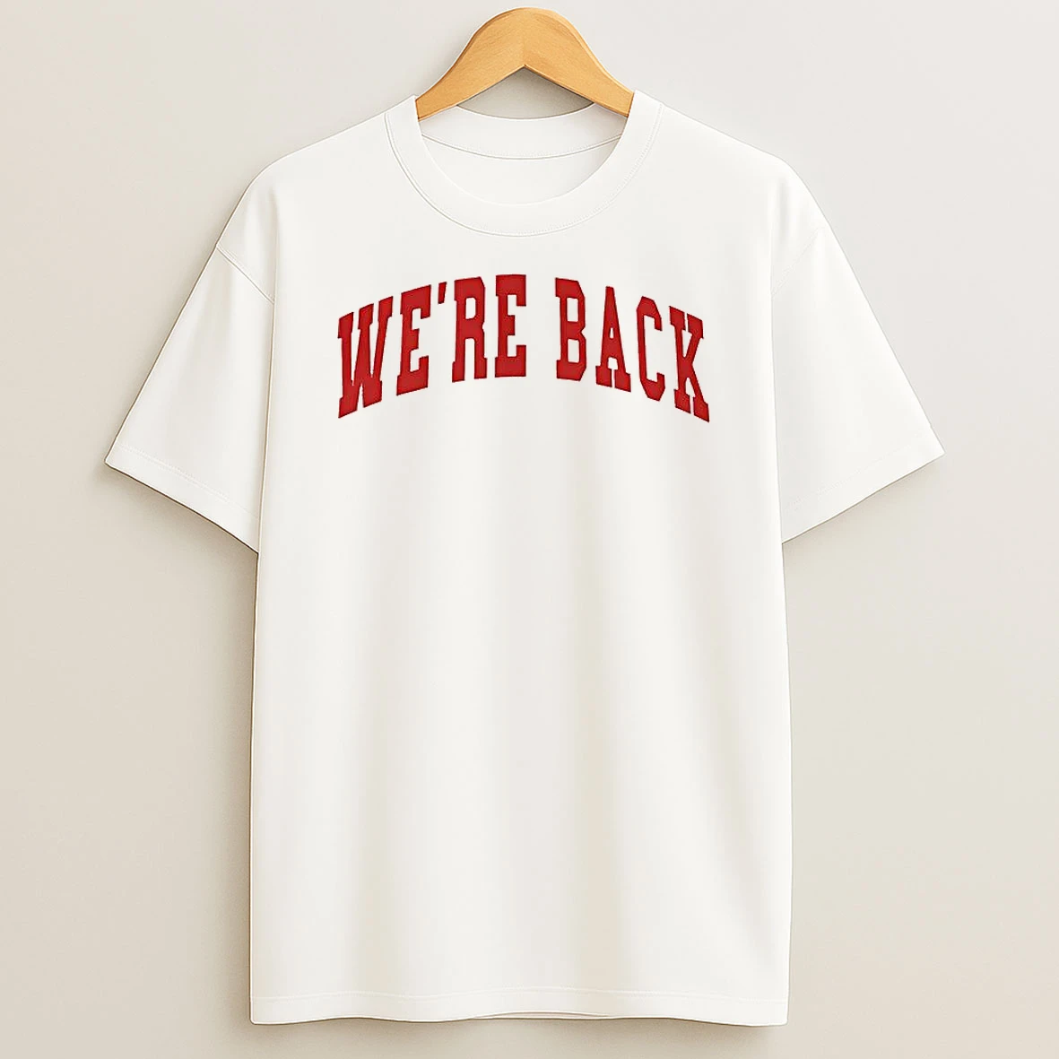 Were Back Red Letter T Shirt