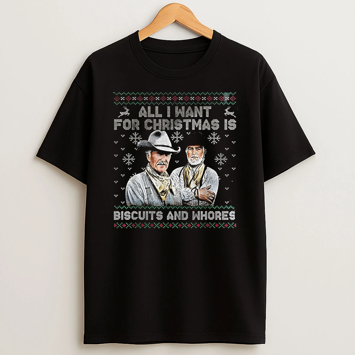 Western Cowboy Biscuits And Whores All I Want For Christmas T Shirt