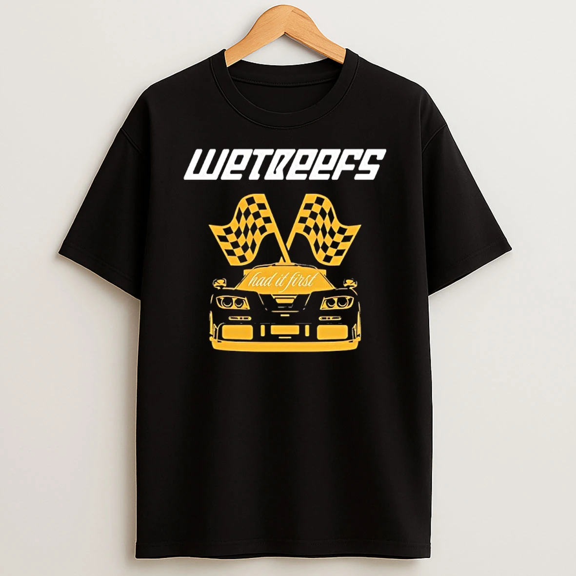 Wetoeefs Had It First T Shirt