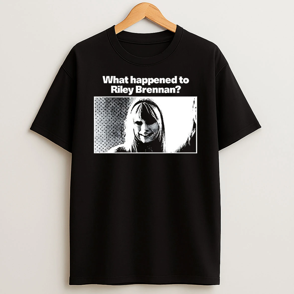 What Happened To Riley Brennan T Shirt