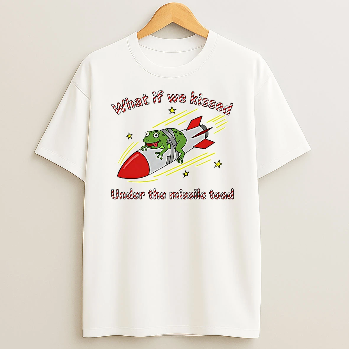 What If We Kissed Under The Missile Toad Circle T Shirt