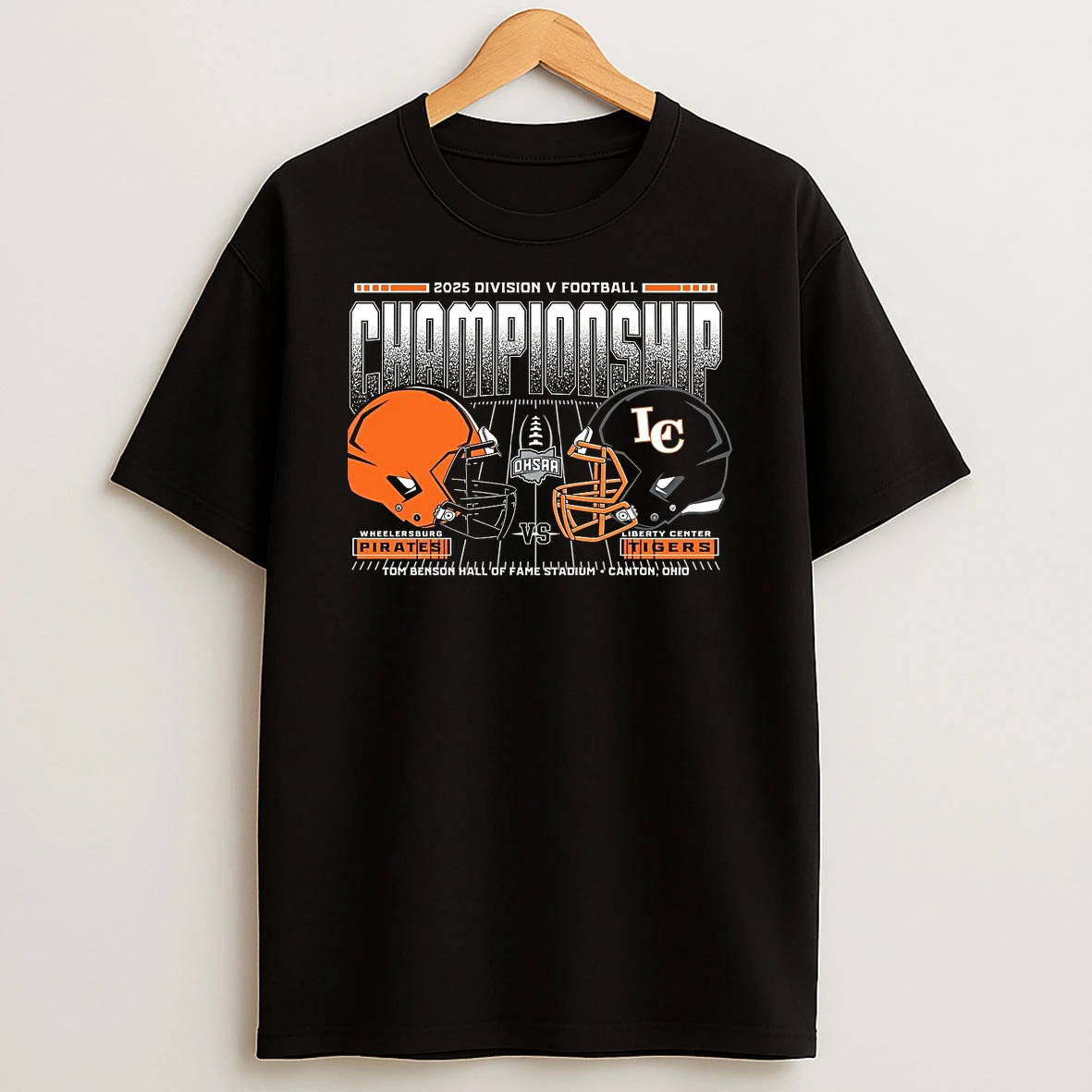 Wheelersburg Pirates Vs Liberty Center Tigers 2025 D5 Football Championship T Shirt