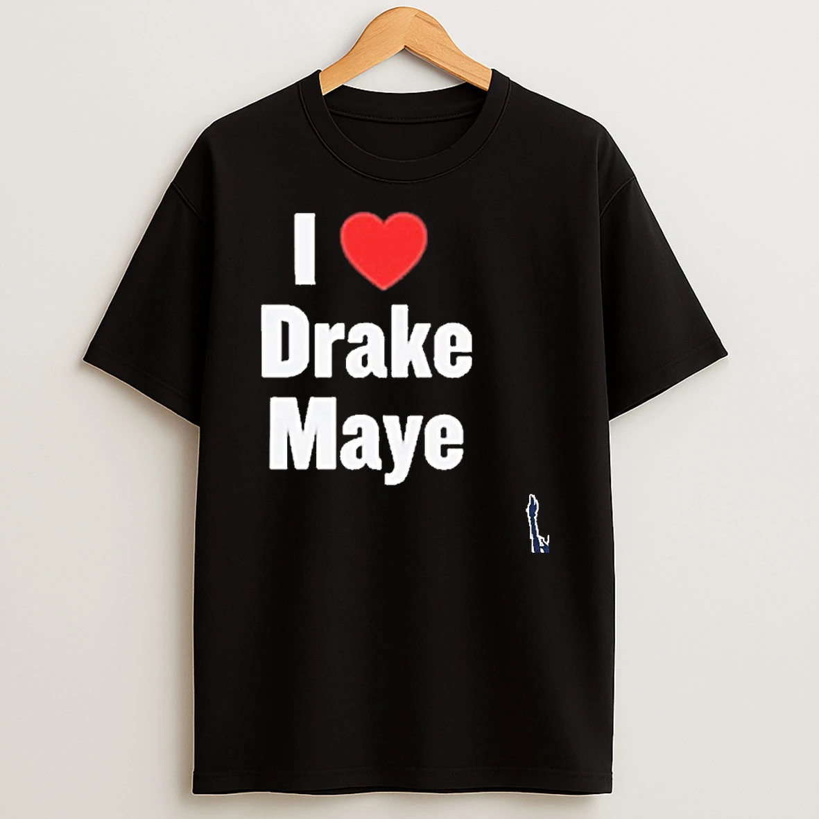 Will Campbell New England Patriots I Love Drake Maye T Shirt
