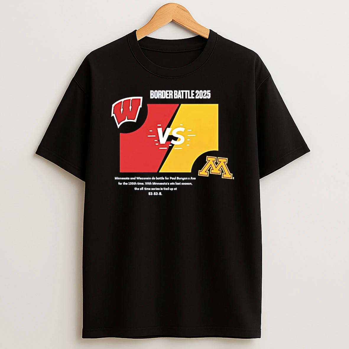 Wisconsin Vs Minnesota 2025 Border Battle T Shirt