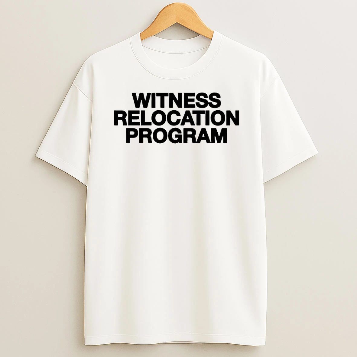 Witness Relocation Program In White T Shirt