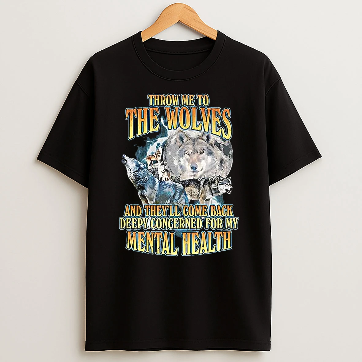 Wolf Throw Me To The Wolves T Shirt