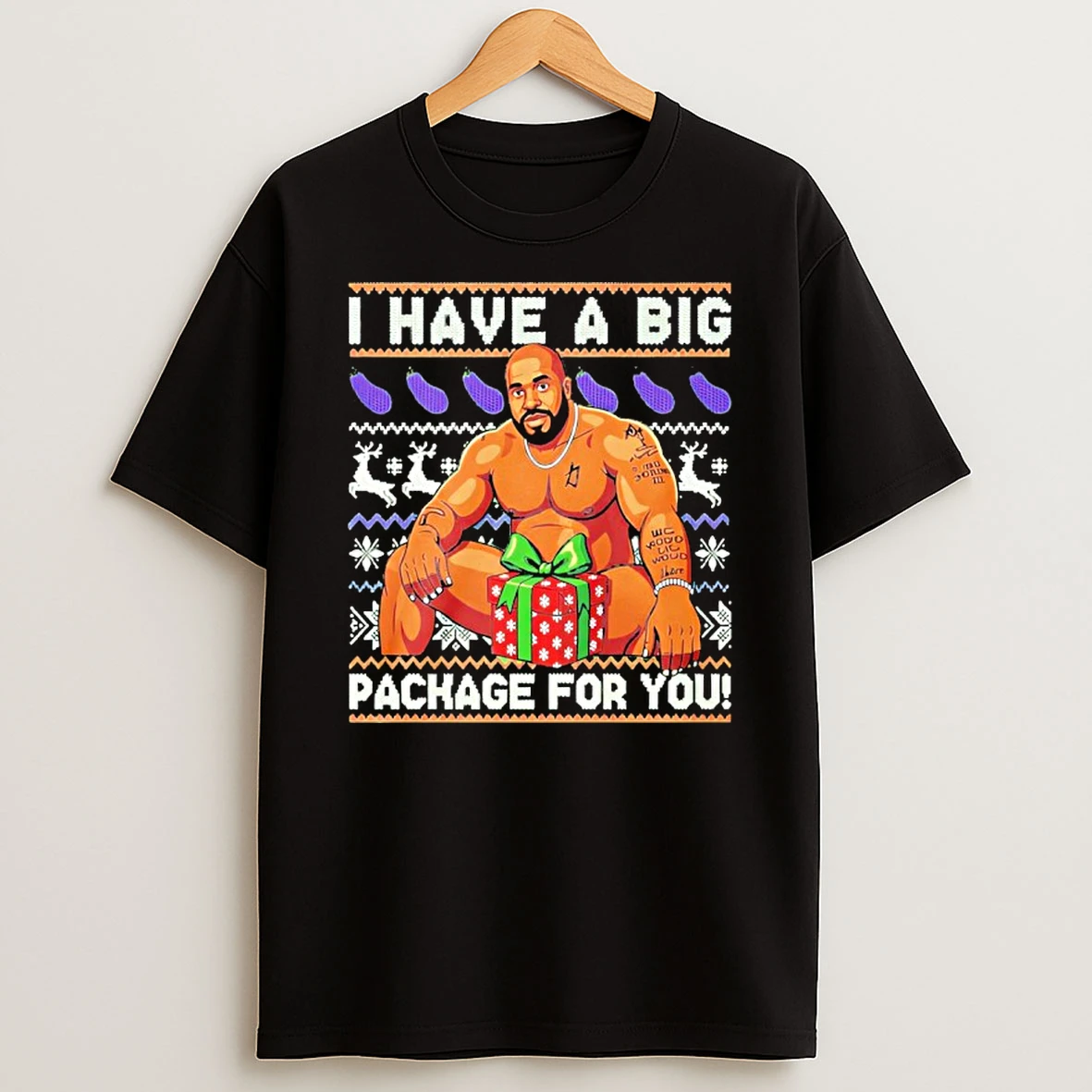Wood I Have A Big Package For You T Shirt