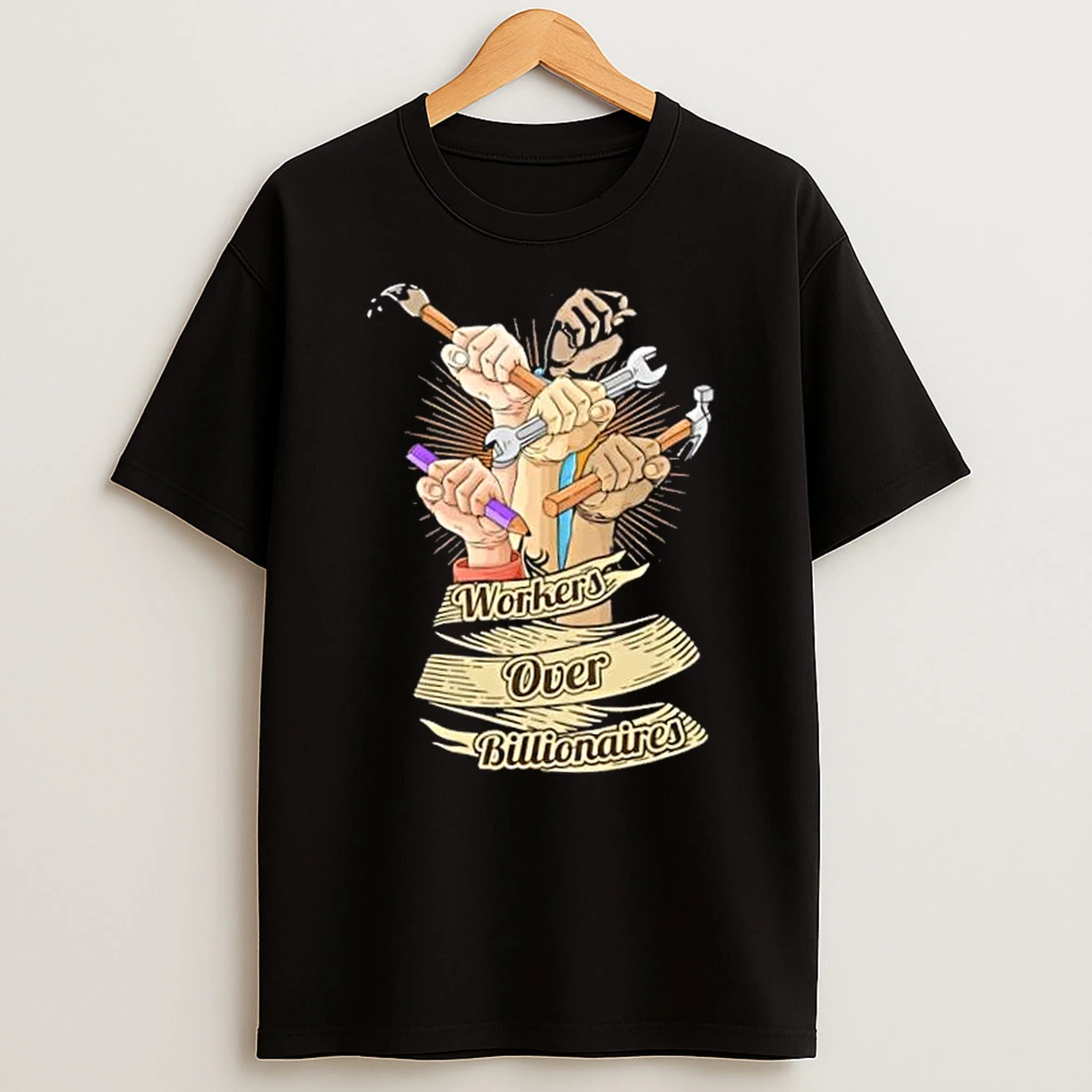 Workers Over Billionaires Fists T Shirt