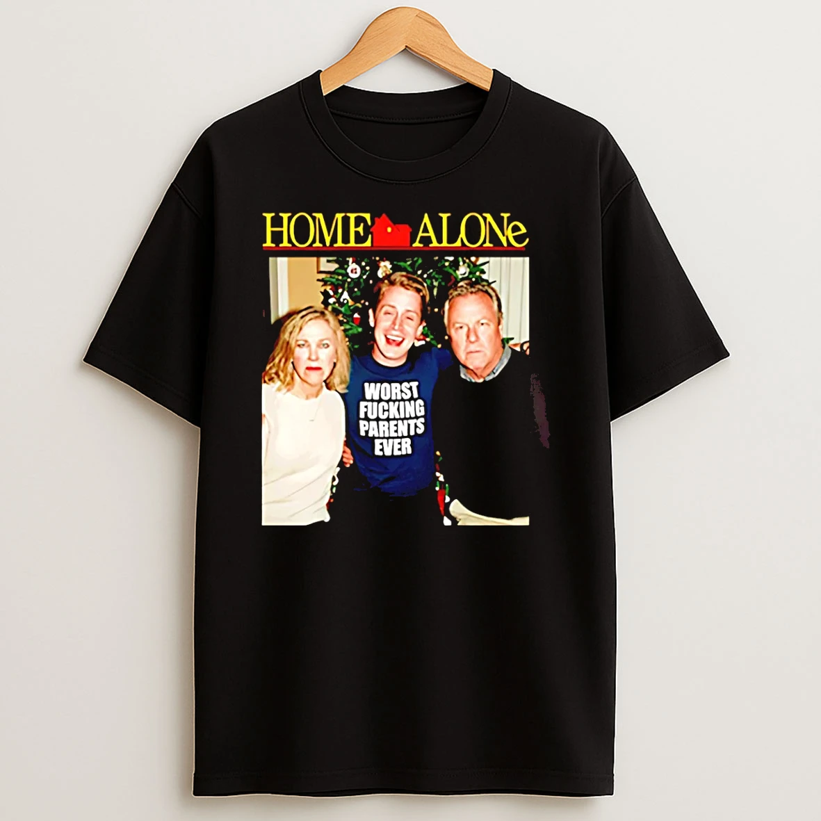 Worst Fucking Parents Ever Home Alone T Shirt