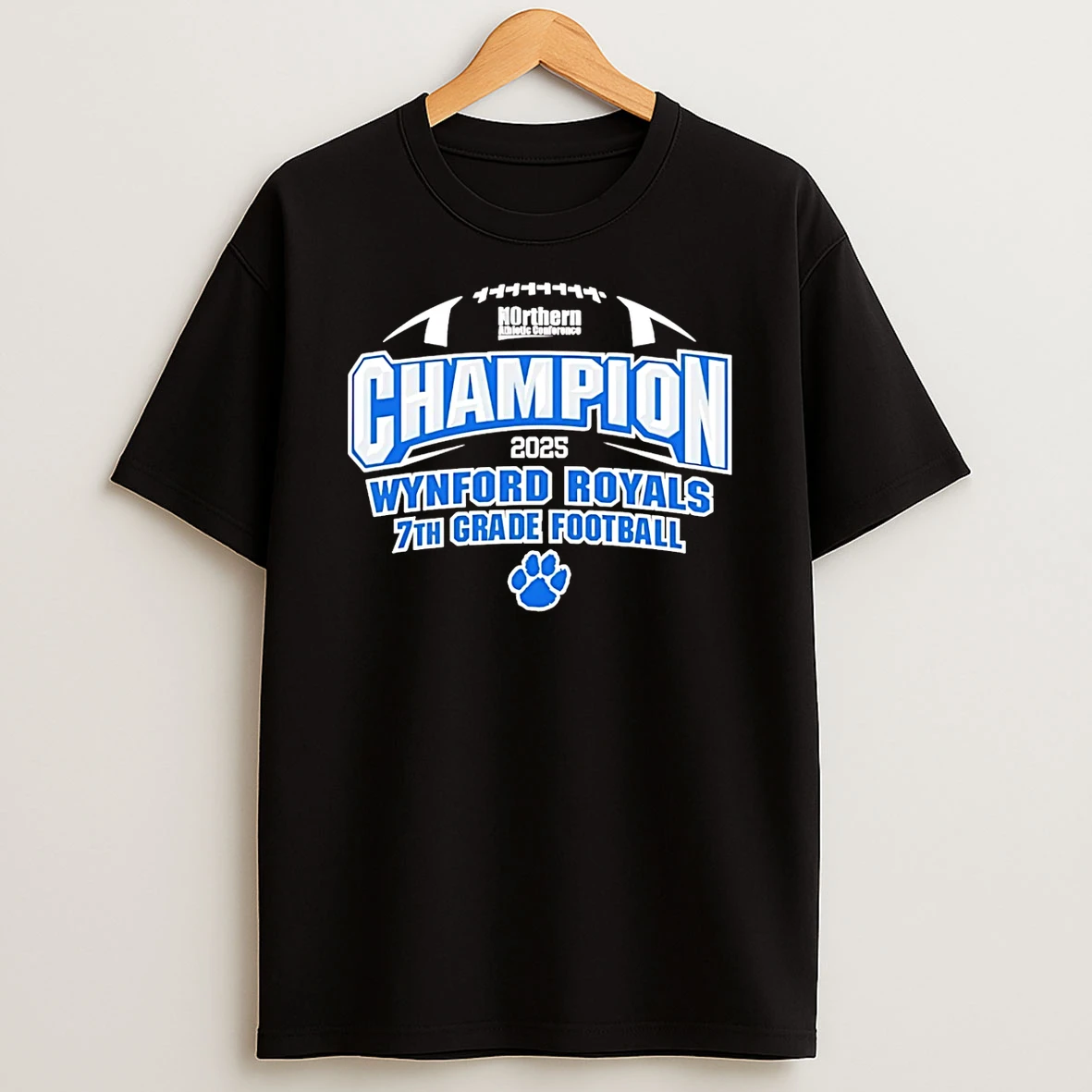 Wynford Royals 7th Grade Football Champions 2025 T Shirt