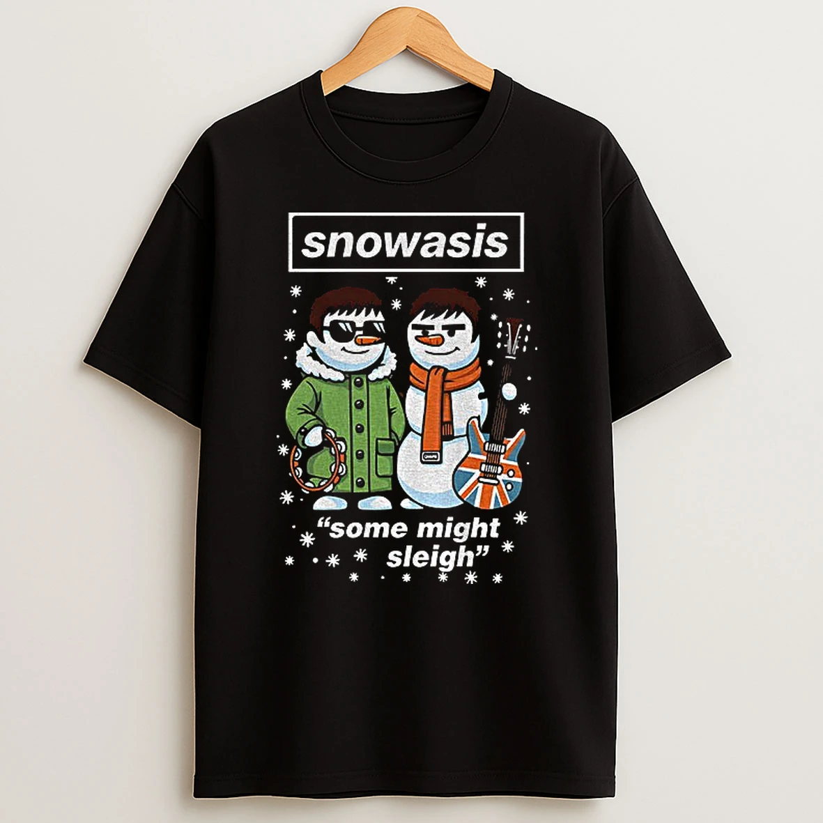 Xmas 2025 Snowasis Christmas Some Might Sleigh T Shirt