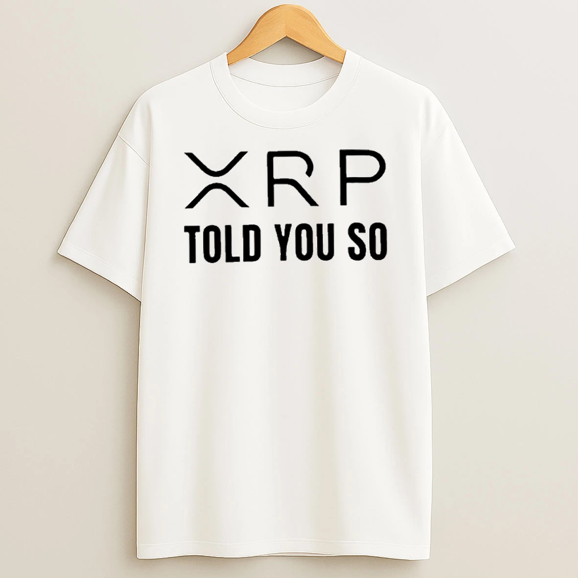 Xrp Told You So T Shirt