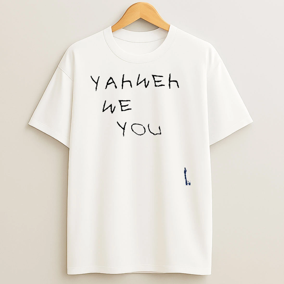 Yahweh We Love You T Shirt