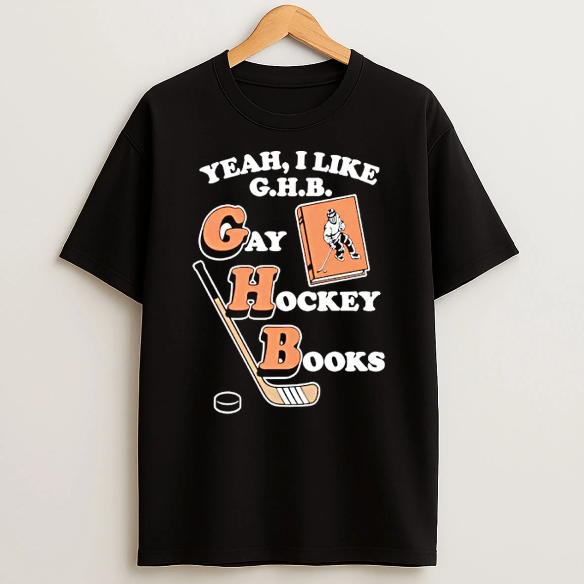 Yeah I Like G H B Gay Hockey Books T Shirt