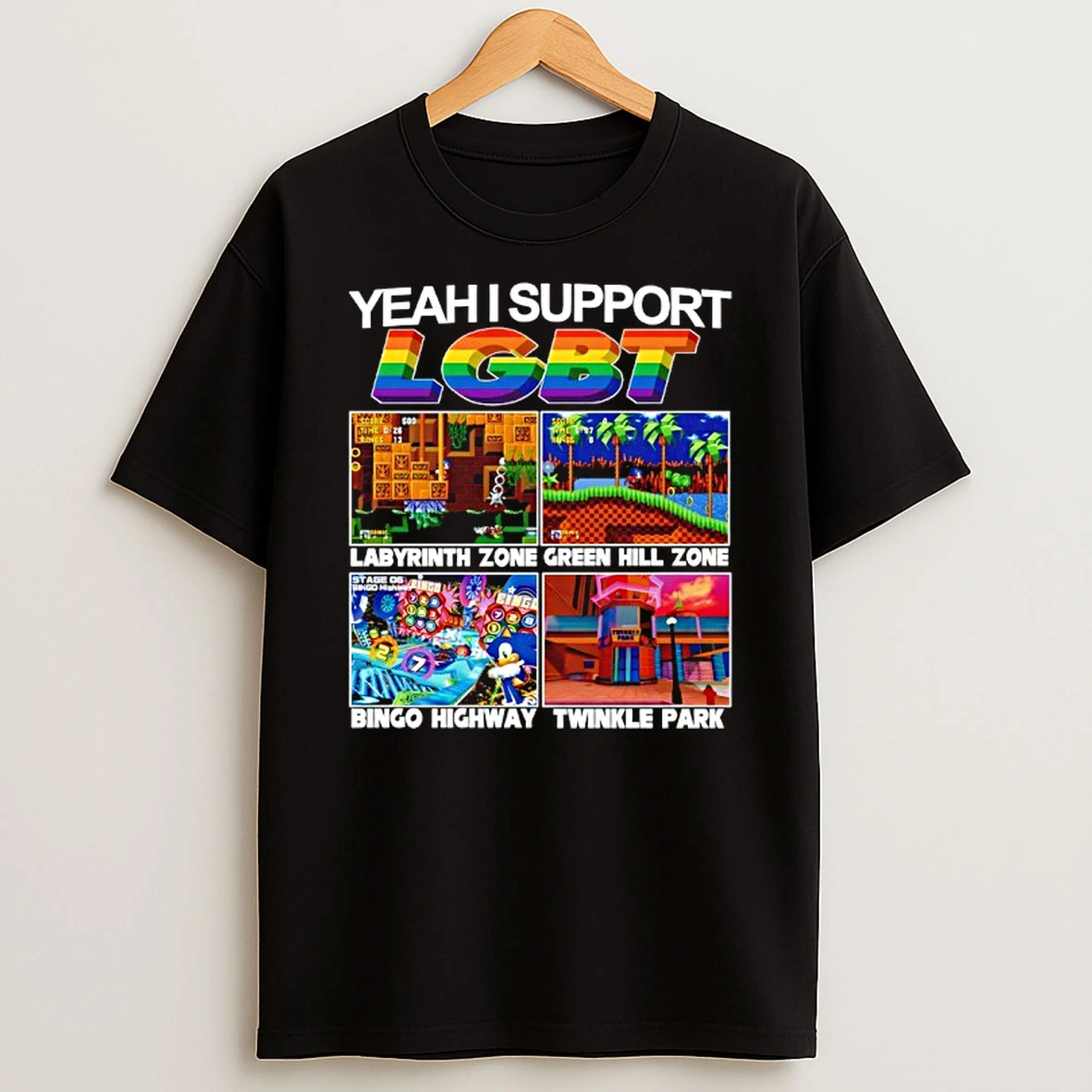 Yeah I Support Lgbt Score Labyrinth Zone Green Hill Zone Bingo Highway Twinkle Park T Shirt