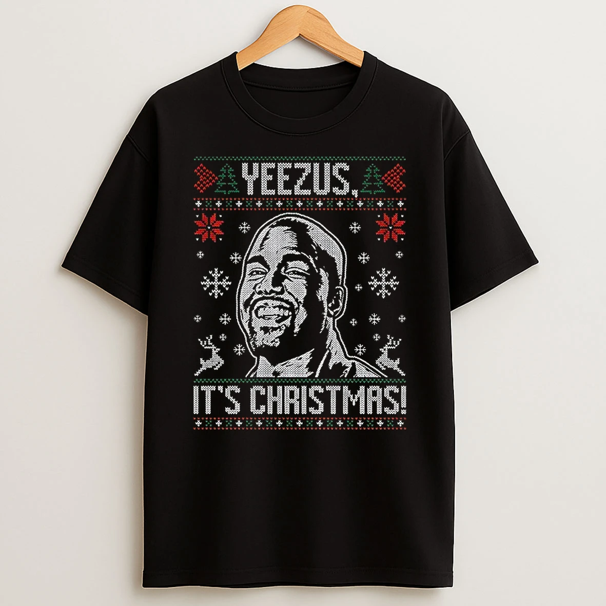 Yeezus Its Christmas Kanye West Ugly Christmas T Shirt