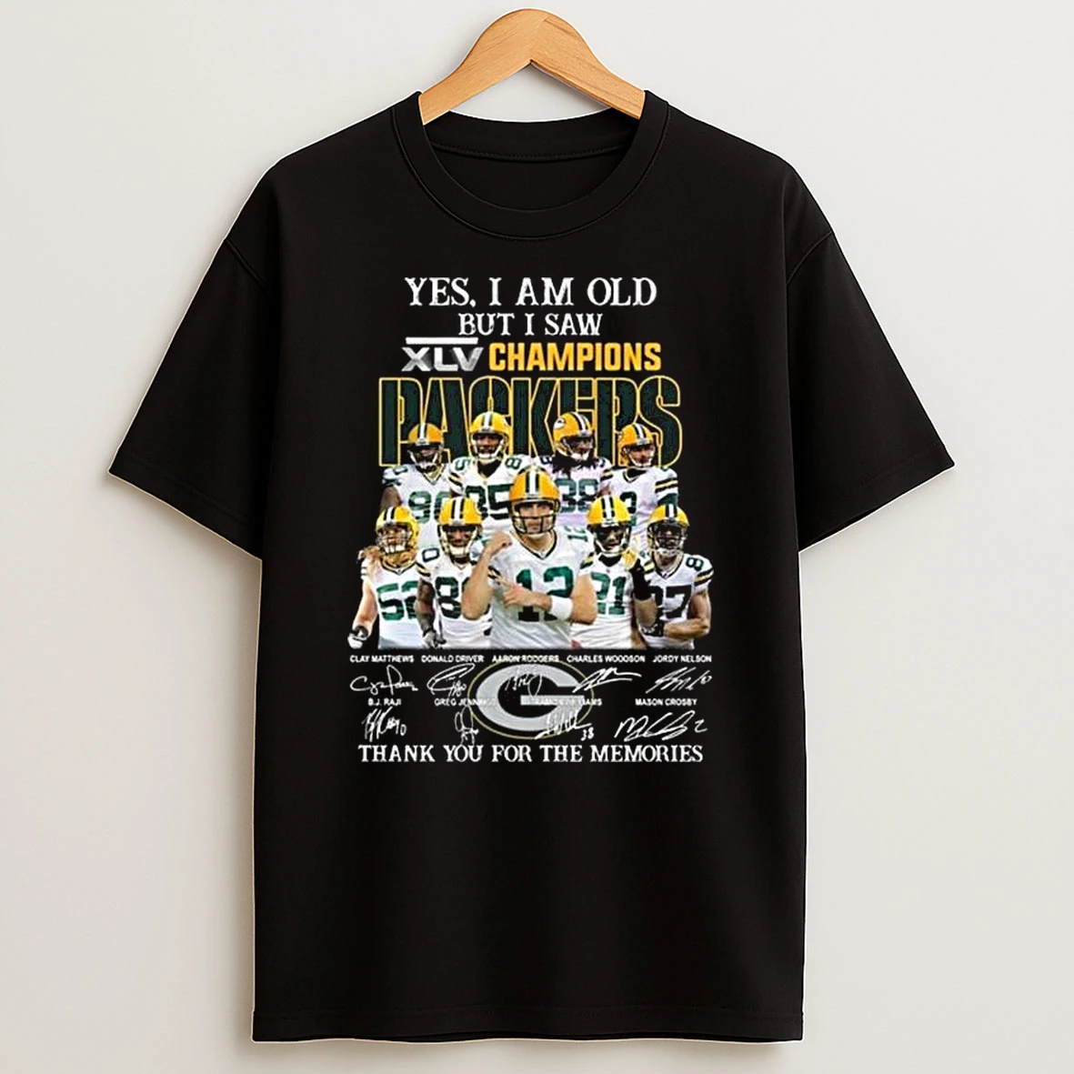 Yes I Am Old But I Saw Xlv 2010 Champions Green Bay Packers Players Signatures Thank You For The Memories T Shirt