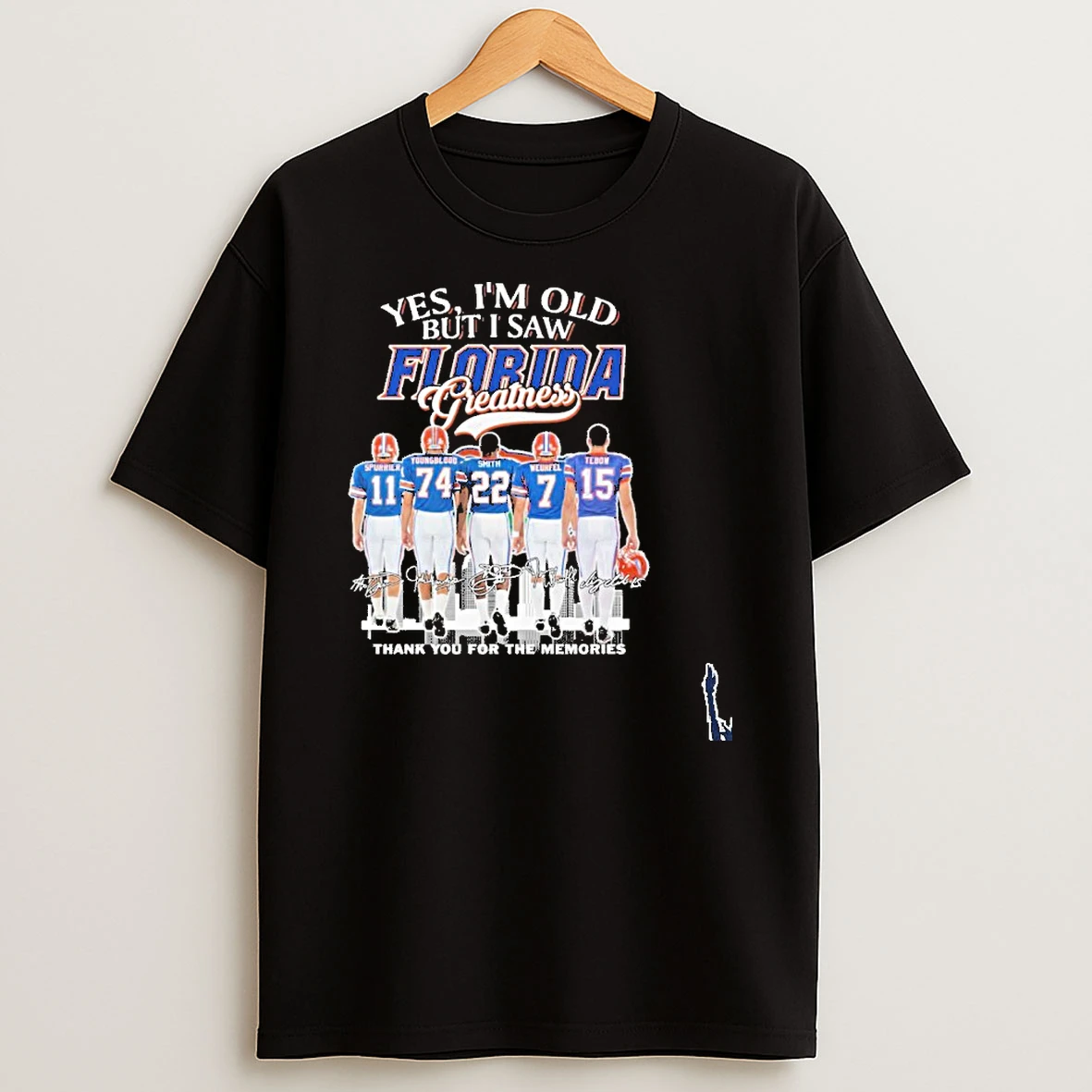 Yes Im Old But I Saw Florida Greatness Team Player Signature T Shirt